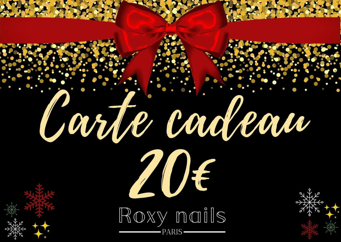 Carte cadeau Roxy Nails Paris